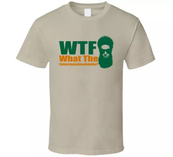 

wtf what the fahormajalmahdalia dictator funny t shirt t shirt, White;black