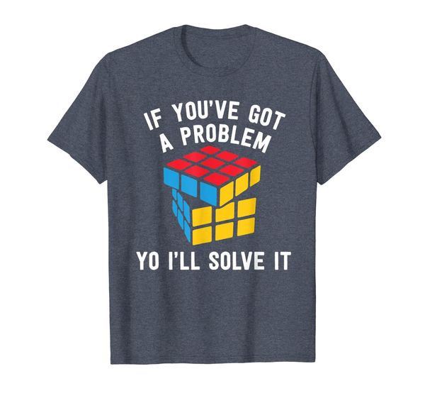 

If You've Got A Problem Yo I'll Solve It - Nerdy T-Shirt, Mainly pictures