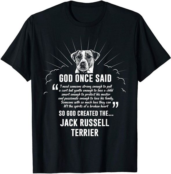 

god once said jack russell terrier t-shirt dog gift t-shirt size s-5xl, White;black
