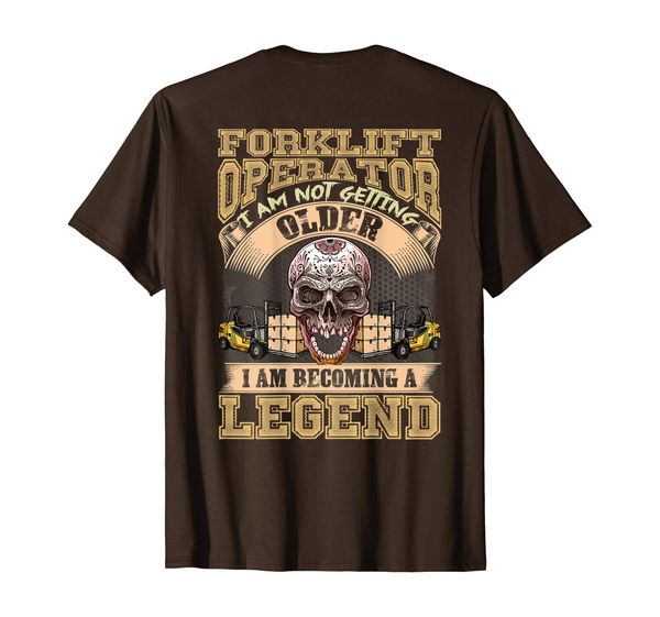 

forklift operator not getting older i am becoming a legend t-shirt, White;black