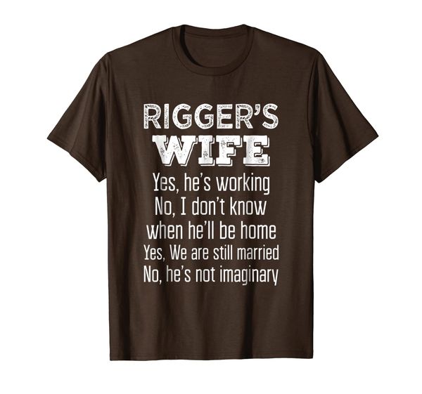 

Rigger' Wife Funny Anniversary Gift T Shirt, Mainly pictures