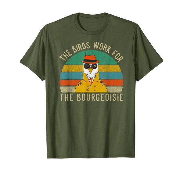 

the birds work for the bourgeoisie vintage gift women men t-shirt, White;black