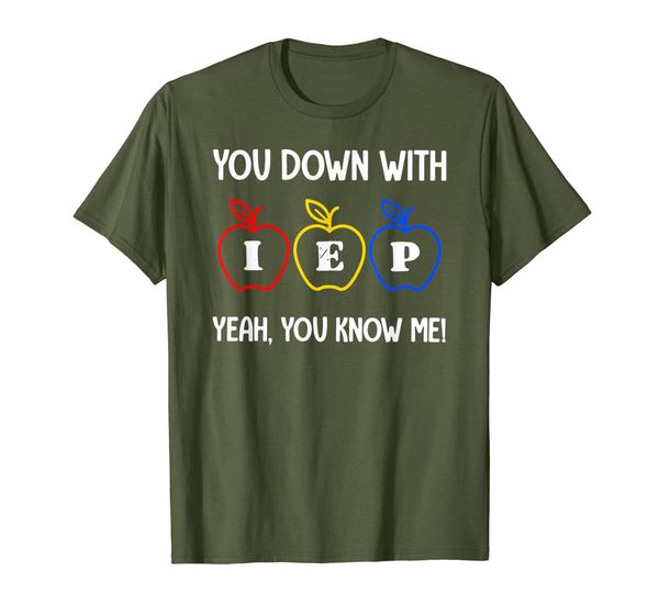 

You Down With IEP Yeah You Know Me T Shirt, Mainly pictures