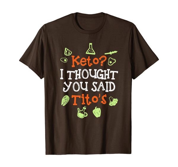 

keto i thought you said titos keto diet shirt, White;black