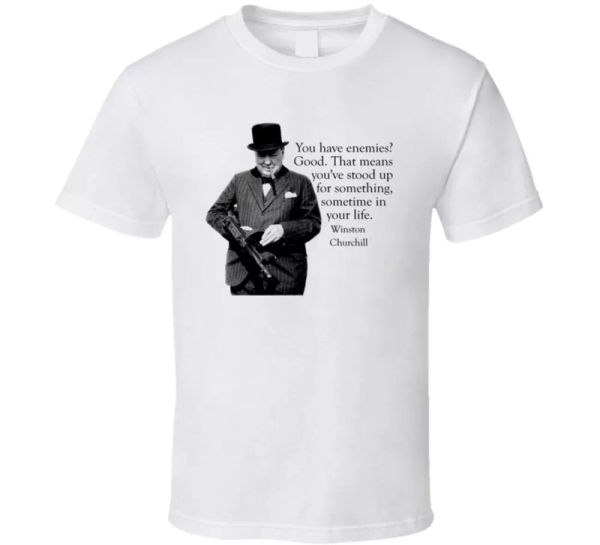

winston churchill quote british pm legend classic t shirt, White;black