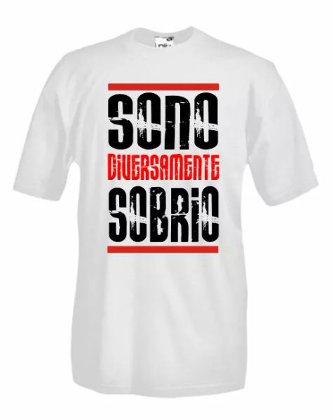 

shirt j225 sober fun t-shirt ironic are otherwise sober, White;black