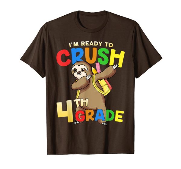 

Sloth Dabbing I'm Ready To Crush 4TH GRADE Shirt, Mainly pictures