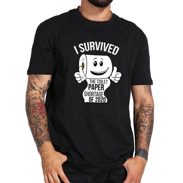 

men's t-shirts 2021 the toilet paper shortage t shirt humor quarantined tshirt 100% cotton breathable tee, White;black
