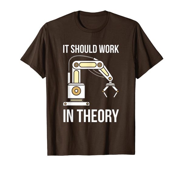 

it should work in theory i robotics t-shirt engineering, White;black