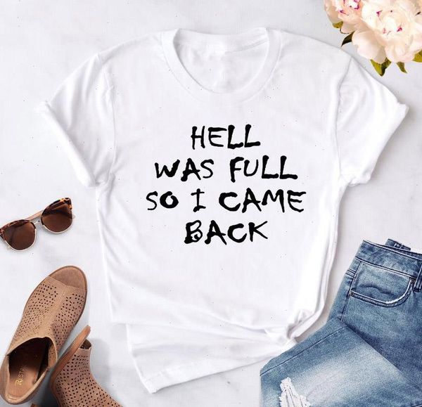 

women hell was full so i came back cotton casual funny t shirt for lady girl tee hipster 2, White