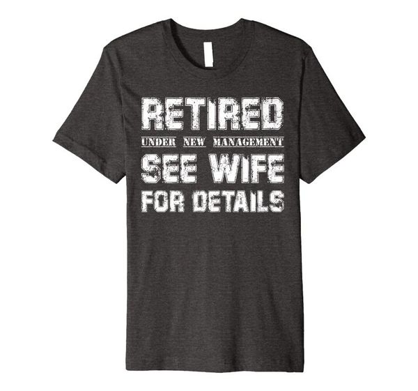 

men's t-shirts retired under management see wife for details premium t-shirt, White;black