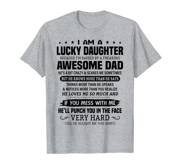 

lucky daughter because i'm raised by a freaking awesome dad, White;black