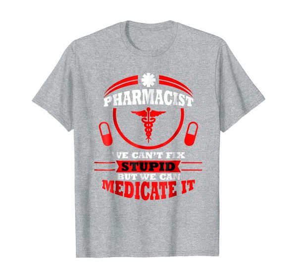 

funny pharmacist pharmd student t-shirt medicate stupid gift, White;black