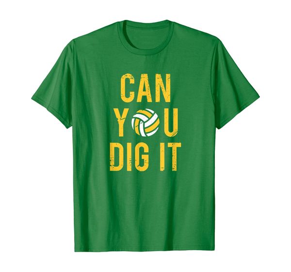 

Can You Dig It Volleyball Funny Ball Sport Team Gift Shirt, Mainly pictures