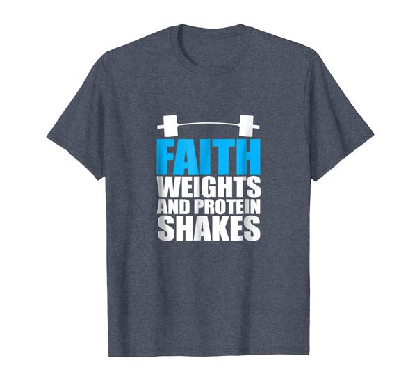 

Faith Weights And Protein Shakes T-Shirt | Work Out Tee, Mainly pictures