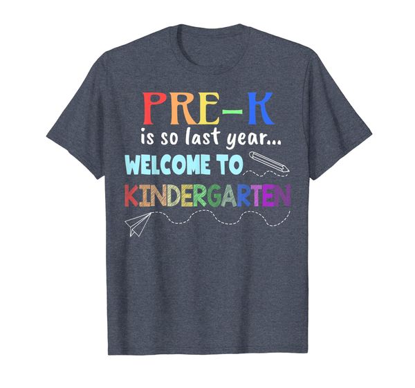 

pre-k is so last year welcome to kindergarten t-shirt kid, White;black
