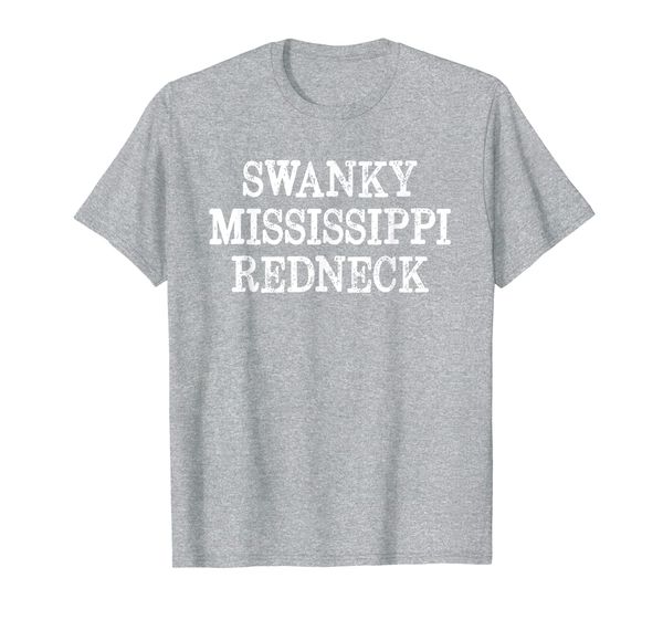 

swanky mississippi redneck distressed design funny southern t-shirt, White;black