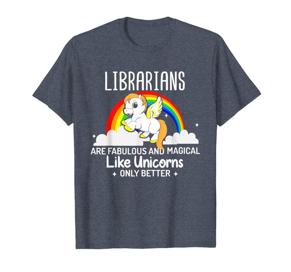 

Librarians Are Fabulous and Magical Like Unicorns T-Shirt, Mainly pictures