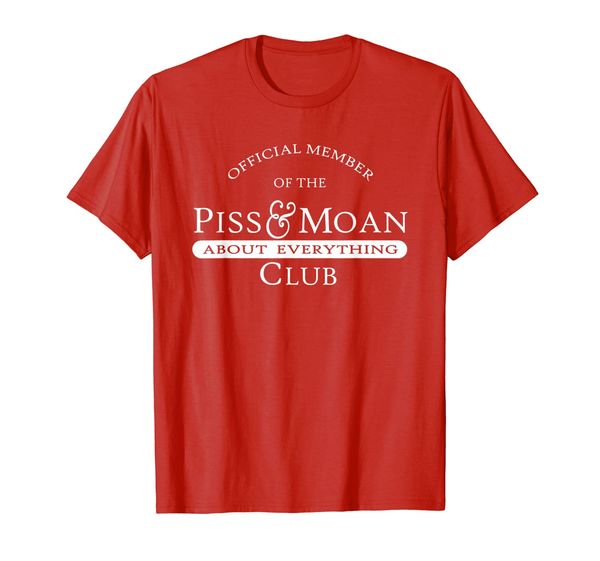 

official member of the piss and moan club t-shirt, White;black