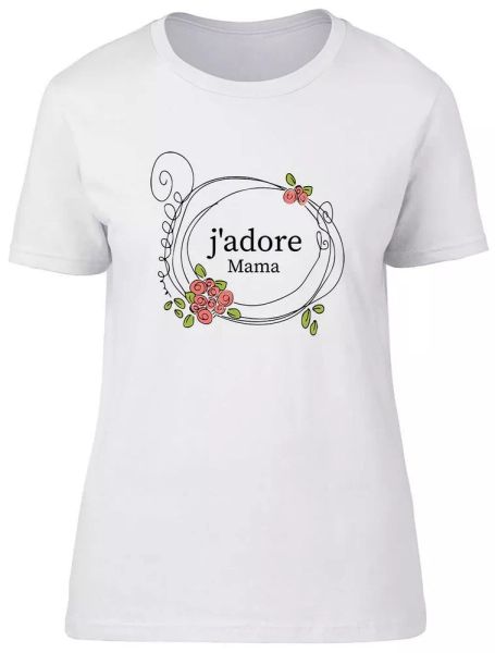 

j'adore mama fitted womens ladies t shirt, White;black