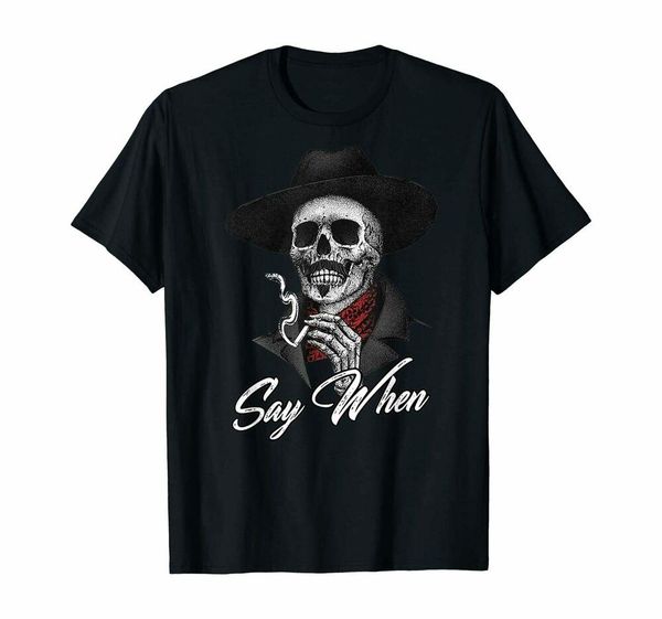 

skull say when funny halloween funny fan art gift holiday black tshirt s-6xl, White;black
