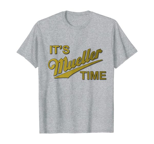 

it's mueller time special prosecutor anti-trump t-shirt, White;black