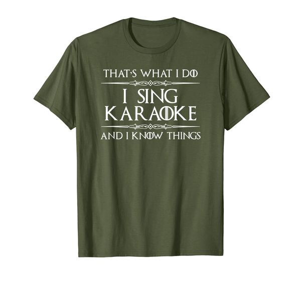 

karaoke gifts - i sing karaoke i know things funny singer t-shirt, White;black