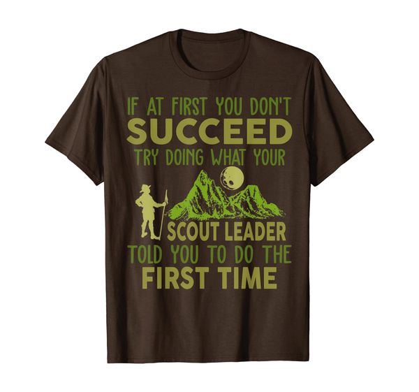 

if at first you don't succeed scout leader camping t-shirt, White;black