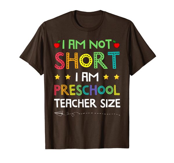 

i'm not short i'm preschool teacher size funny shirt t-shirt, White;black