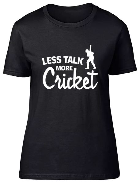 

Less Talk more Cricket Fitted Womens Ladies T Shirt, White;black