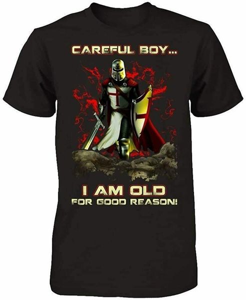 

careful boy i'm old for good reason t shirt size s-5xl, White;black