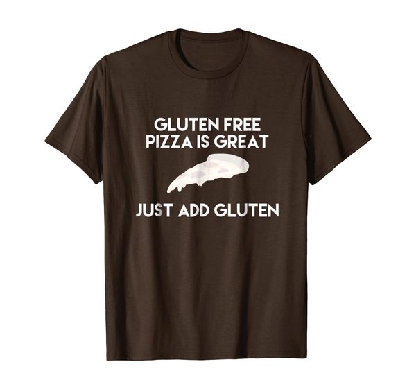 

Just add Gluten, Funny Gluten Free Tshirt Men Women gift, Mainly pictures