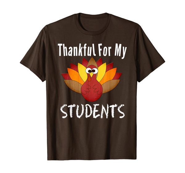 

thankful for my students t-shirt - thanksgiving teacher t-shirt, White;black