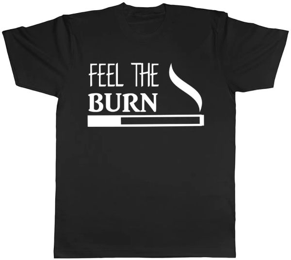 

Feel the Burn Mens Womens Ladies Unisex T-Shirt, White;black