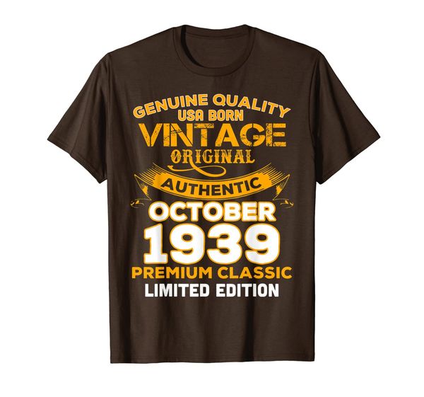 

genuine quality born in october 1939 gift 80th birthday t-shirt, White;black