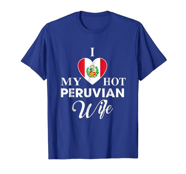 

I love my hot Peruvian wife Shirt Peru, Mainly pictures