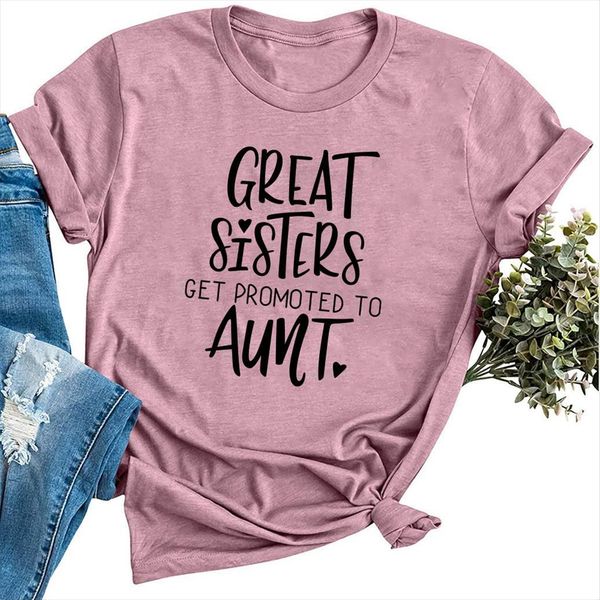 

sisters get promoted to women t shirt aunt print summer harajuku for funny o neck tees clothes, White