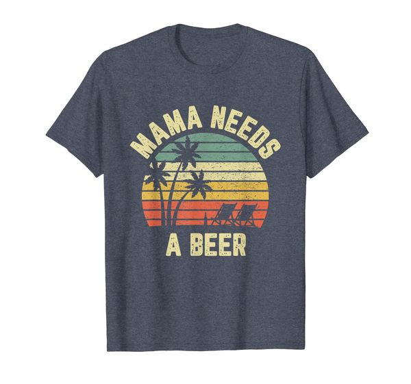 

Vintage Mama Needs a Beer Shirt Funny Alcohol Tee Shirt, Mainly pictures