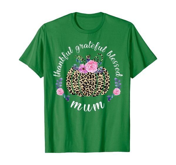 

Thanksgiving Gifts Thankful Grateful Blessed Mum T-Shirt, Mainly pictures