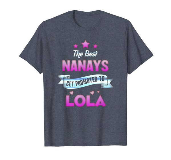 

Best Nanays Get Promoted to Lola! Filipino Grandmother Tee, Mainly pictures