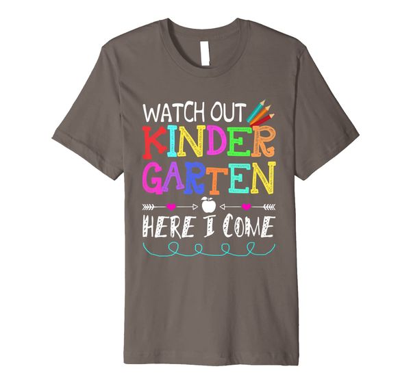 

watch out kindergarten here i come shirt back to school gift, White;black