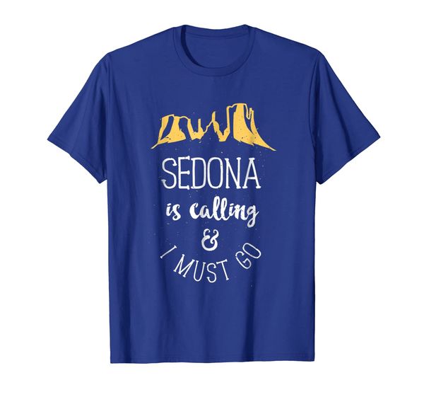 

sedona is calling and i must go - arizona vacation shirt, White;black