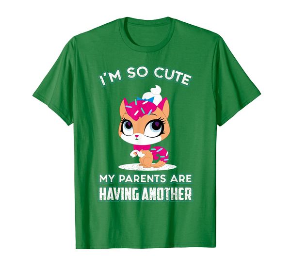 

I'm So Cute My Parents Are Having Another Shirt, Mainly pictures
