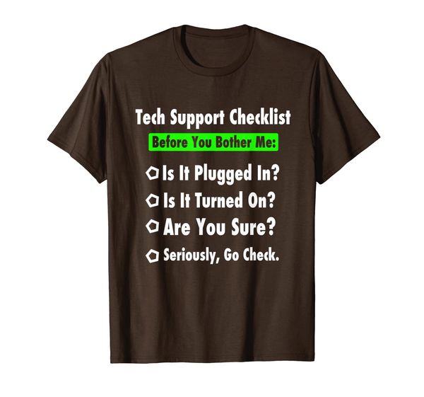 

before you bother me, funny tech support checklist t-shirt, White;black