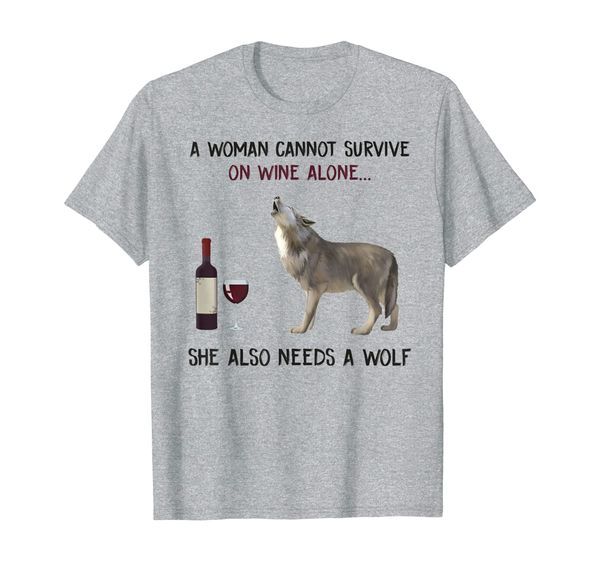 

A Woman Cannot Survive On Wine Alone She Also Needs A Wolf, Mainly pictures