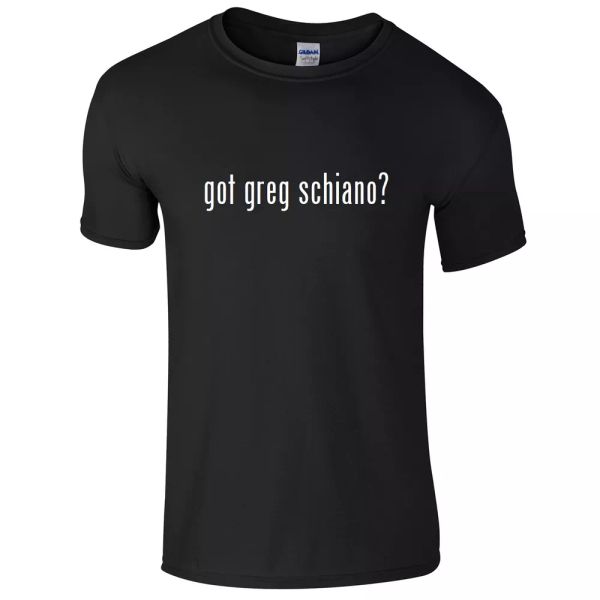 

got greg schiano  cotton t-shirt shirt black white funny solid s - 5xl, White;black