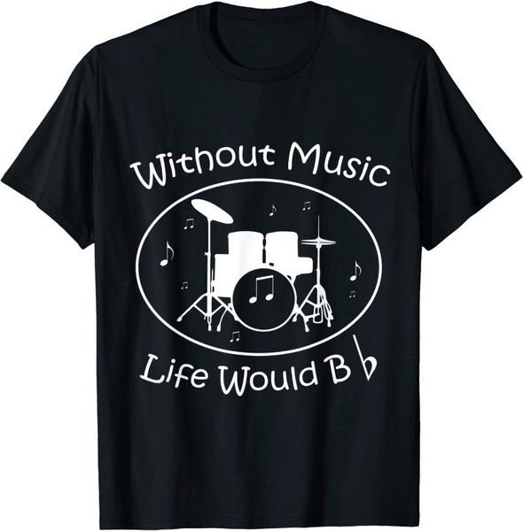 

men's t-shirts ladies without music life would be flat t-shirt, White;black