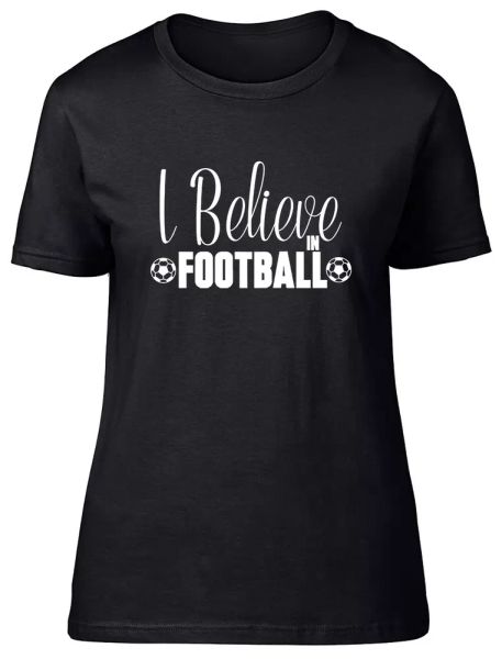 

i believe in football fitted womens ladies t shirt, White;black