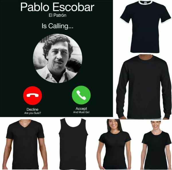 

pablo escobar t-shirt el patron is calling funny narcos tv show drug kartel, White;black