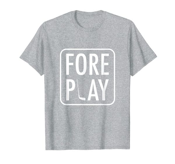 

funny fore play pun golf club golfer golfing gift sports t-shirt, White;black